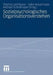 Sozialpsychologisches Organisationsverstehen by Thomas Leithäuser, Sylke Meyerhuber, Michael Schottmayer