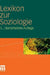 Lexikon Zur Soziologie by Werner Fuchs-Heinritz, Daniela Klimke, Rüdiger Lautmann