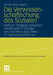 Die Verwissenschaftlichung Des Sozialen: Wilhelm Polligkeit Zwischen Individueller Fürsorge Und Bevölkerungspolitik Im Nationalsozialismus by Anne-Dore Stein
