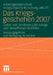 Das Kriegsgeschehen 2007: Daten Und Tendenzen Der Kriege Und Bewaffneten Konflikte by Wolfgang Schreiber, Akuf Univ Hamburg