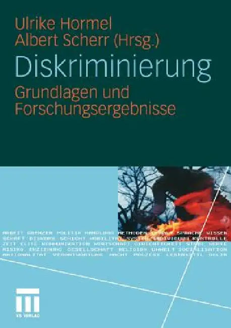 Diskriminierung: Grundlagen Und Forschungsergebnisse by Ulrike Hormel, Albert Scherr