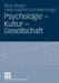 Psychologie - Kultur - Gesellschaft by Boris Mayer, Hans-Joachim Kornadt