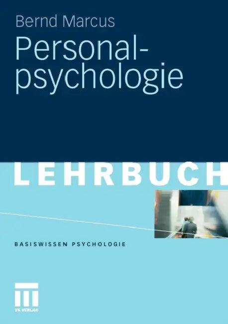 Personalpsychologie by Bernd Marcus