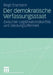 Der Demokratische Verfassungsstaat: Zwischen Legitimationskonflikt Und Deutungsoffenheit by Birgit Enzmann