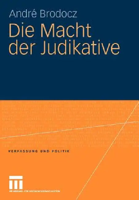 Die Macht Der Judikative by André Brodocz