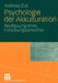 Psychologie Der Akkulturation: Neufassung Eines Forschungsbereiches by Andreas Zick
