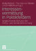 Interessenvermittlung in Politikfeldern: Vergleichende Befunde Der Policy- Und Verbändeforschung by Britta Rehder, Thomas Winter, Ulrich Willems