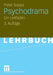 Psychodrama: Ein Leitfaden by Peter Soppa