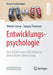 Entwicklungspsychologie: Eine Einführung in Die Erklärung Menschlicher Entwicklung by Werner Greve, Tamara Thomsen
