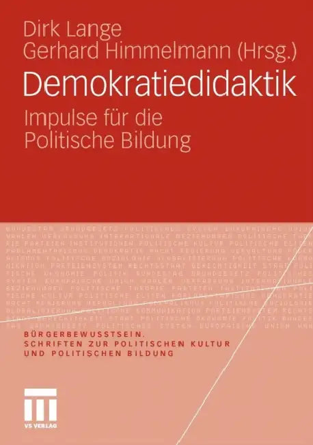 Demokratiedidaktik: Impulse Für Die Politische Bildung by Dirk Lange, Gerhard Himmelmann