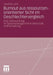 Burnout Aus Ressourcenorientierter Sicht Im Geschlechtervergleich: Eine Untersuchung Im Spitzenmanagement in Wirtschaft Und Verwaltung by Caroline Lanz