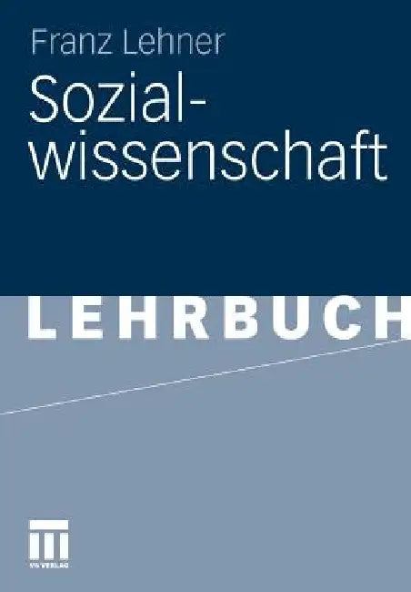 Sozialwissenschaft by Franz Lehner