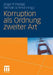 Korruption ALS Ordnung Zweiter Art by Birger P. Priddat, Michael Schmid