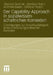 Der Capability-Approach in Sozialwissenschaftlichen Kontexten: Überlegungen Zur Anschlussfähigkeit Eines Entwicklungspolitischen Konzepts by Clemens Sedmak, Bernhard Babic, Reinhold Bauer
