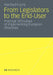 From Legislators to the End-User: Practical Difficulties of Implementing European Directives by Manfred Fuchs