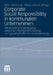 Corporate Social Responsibility in Kommunalen Unternehmen: Wirtschaftliche Betätigung Zwischen Öffentlichem Auftrag Und Gesellschaftlicher Verantwortu by Berit Sandberg, Klaus Lederer