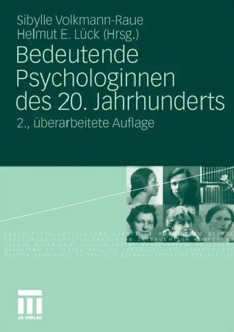 Bedeutende Psychologinnen Des 20. Jahrhunderts by Sibylle Volkmann-Raue, Helmut Lück