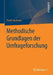 Methodische Grundlagen Der Umfrageforschung by Frank Faulbaum
