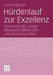 Hürdenlauf Zur Exzellenz: Karrierestufen Junger Wissenschaftlerinnen Und Wissenschaftler by Ina Findeisen