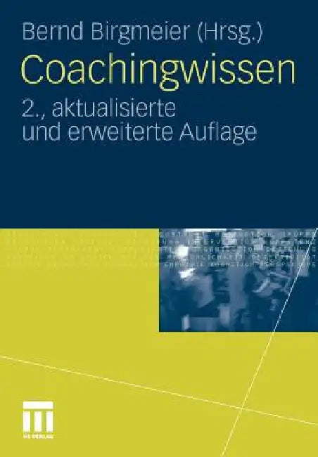 Coachingwissen by Bernd Birgmeier