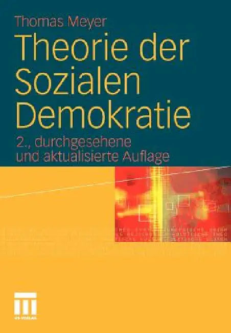 Theorie Der Sozialen Demokratie by Thomas Meyer, Lew Hinchman, Nicole Breyer