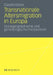 Transnationale Altersmigration in Europa: Sozialgeographische Und Gerontologische Perspektiven by Claudia Kaiser