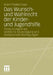 Das Wunsch- Und Wahlrecht Der Kinder- Und Jugendhilfe: Entwicklungslinien, Rechtliche Grundlegung Und Institutionelle Bedingungen by Björn Pfadenhauer