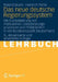 Das Neue Deutsche Regierungssystem: Die Europäisierung Von Institutionen, Entscheidungsprozessen Und Politikfeldern in Der Bundesrepublik Deutschland by Roland Sturm, Heinrich Pehle