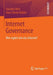 Internet Governance: Wer Regiert Wie Das Internet? by Joachim Betz, Hans-Dieter Kübler