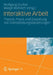 Interaktive Arbeit: Theorie, PRAXIS Und Gestaltung Von Dienstleistungsbeziehungen by Wolfgang Dunkel, Margit Weihrich