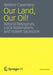 Our Land, Our Oil!: Natural Resources, Local Nationalism, and Violent Secession by Stefano Casertano