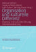 Organisation Und Kulturelle Differenz: Diversity, Interkulturelle Öffnung, Internationalisierung by Michael Göhlich, Susanne Maria Weber, Halit Öztürk