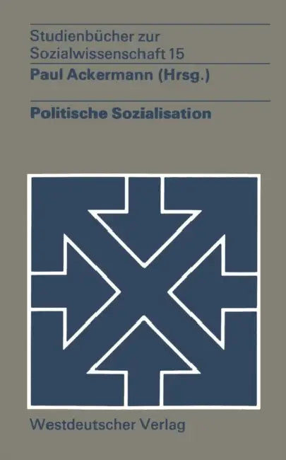 Politische Sozialisation by Paul Ackermann