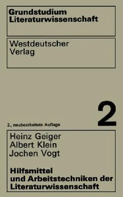 Hilfsmittel Und Arbeitstechniken Der Literaturwissenschaft by Heinz Geiger