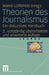 Theorien Des Journalismus by Martin Löffelholz