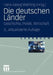 Die Deutschen Länder: Geschichte, Politik, Wirtschaft by Hans-Georg Wehling
