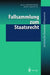 Fallsammlung Zum Staatsrecht by Ralf Brinktrine, Edin Sarcevic