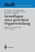 Grundlagen Einer Gerechten Organverteilung: Medizin - Psychologie - Recht - Ethik - Soziologie by Bijan Fateh-Moghadam, Thomas Gutmann, Ursula Schmid