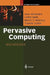 Pervasive Computing: The Mobile World by Uwe Hansmann, P. Korhonen, Lothar Merk