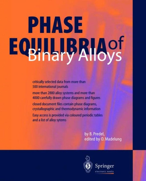 Phase Equilibria Of Binary Alloys by B. Predel, O. Madelung
