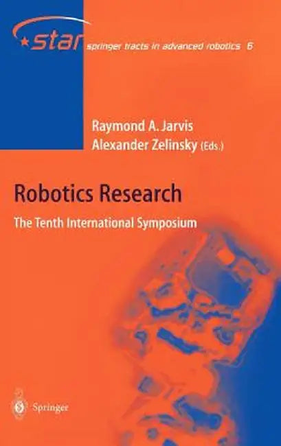 Robotics Research: The Tenth International Symposium by Raymond Austin Jarvis
