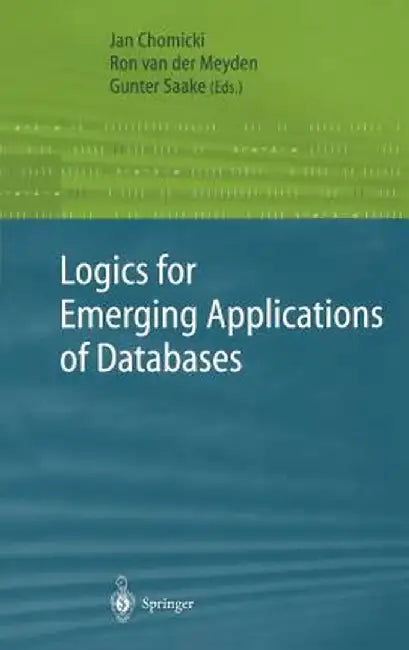 Logics for Emerging Applications of Databases by Jan Chomicki