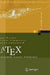 Latex: Basissystem, Layout, Formelsatz by Klaus Braune, Joachim Lammarsch, Marion Lammarsch