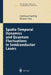 Spatio-Temporal Dynamics and Quantum Fluctuations in Semiconductor Lasers by Edeltraud Gehrig