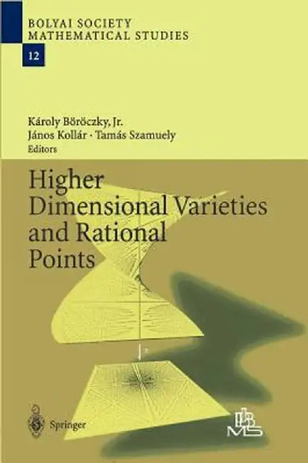Higher Dimensional Varieties and Rational Points by Károly Jr. Böröczky