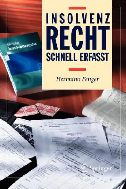 Insolvenzrecht - Schnell Erfasst by Hermann Fenger