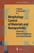 Morphology Control of Materials and Nanoparticles: Advanced Materials Processing and Characterization by Yoshio Waseda