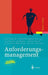 Anforderungsmanagement: Formale Prozesse, Praxiserfahrungen, Einführungsstrategien Und Toolauswahl by Gerhard Versteegen, Gerhard Versteegen, Alexander Heßeler