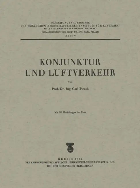 Konjunktur Und Luftverkehr by Carl Pirath