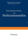 Korrosionen an Eisen Und Nichteisenmetallen: Betriebserfahrungen in Elektrischen Kraftwerken Und Auf Schiffen by A. Siegel